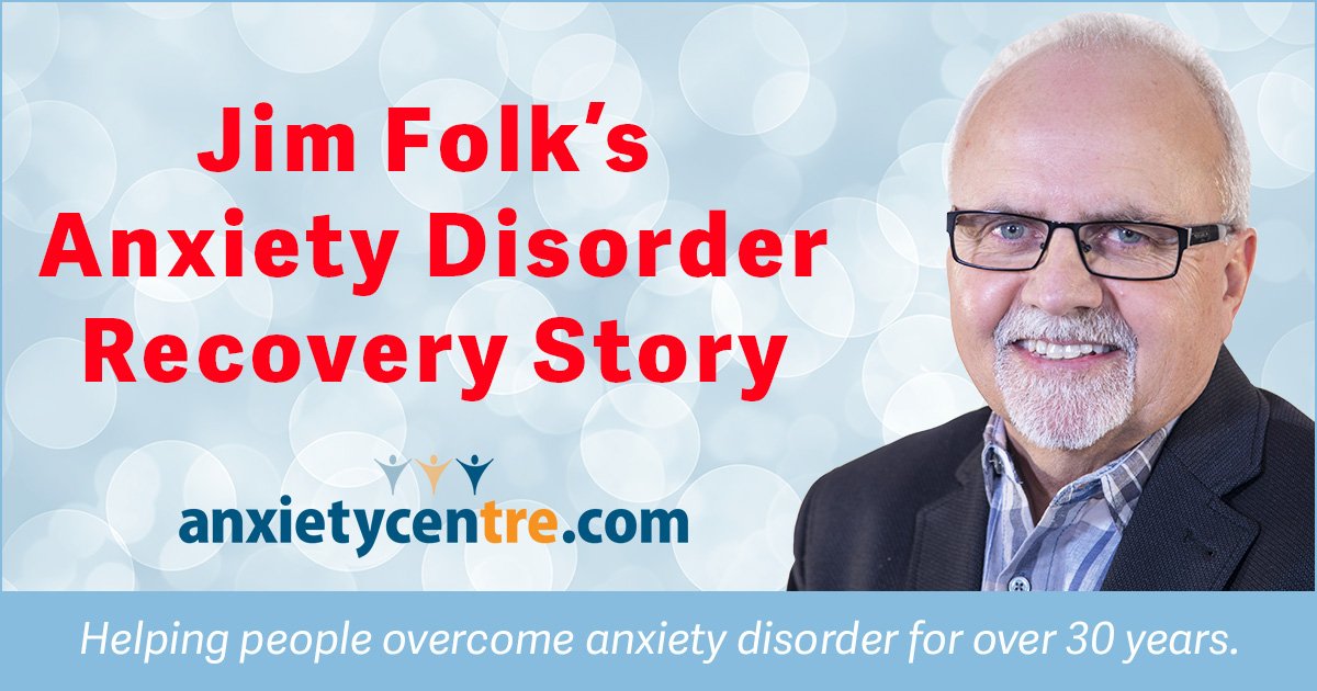 jim folk's anxiety disorder recovery story