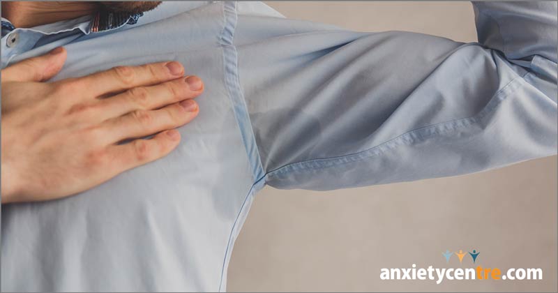 sweating profuse sweating and anxiety